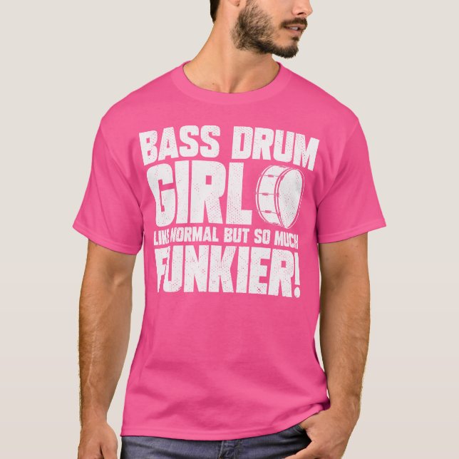 Marching Band Drummer Funny Bass Drum Girl T-Shirt (Front)