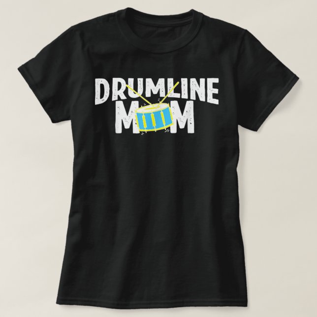Marching Band Drums Drumline Mum T-Shirt (Design Front)