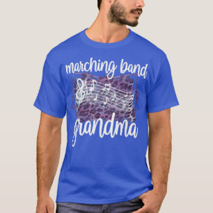 Marching Band Grandma Band Member Grandmother T-Shirt