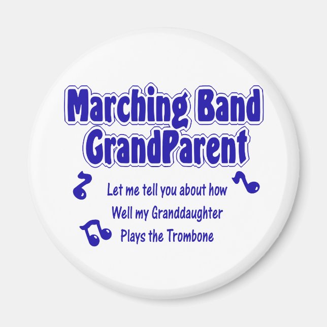 Marching Band Grandparent/ Trombone Magnet (Front)