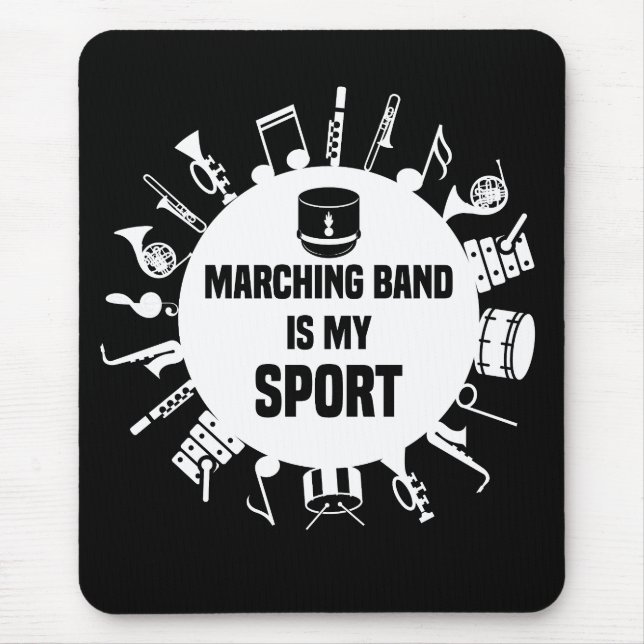 Marching Band Is My Sport Mouse Mat (Front)