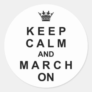 Marching Band Keep Calm And March On Classic Round Sticker
