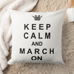 Marching Band Keep Calm And March On Cushion