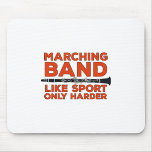 Marching Band Like Sport Only Harder Mouse Mat