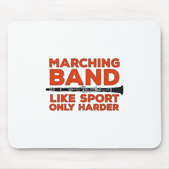 Marching Band Like Sport Only Harder Mouse Mat (Front)