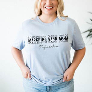 Marching Band Mom Customizable T-Shirt