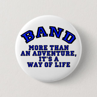 Marching Band: More Than An Adventure... 6 Cm Round Badge