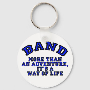 Marching Band: More Than An Adventure... Key Ring