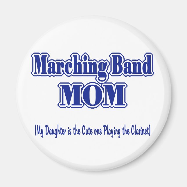 Marching Band Mum/ Clarinet Magnet (Front)
