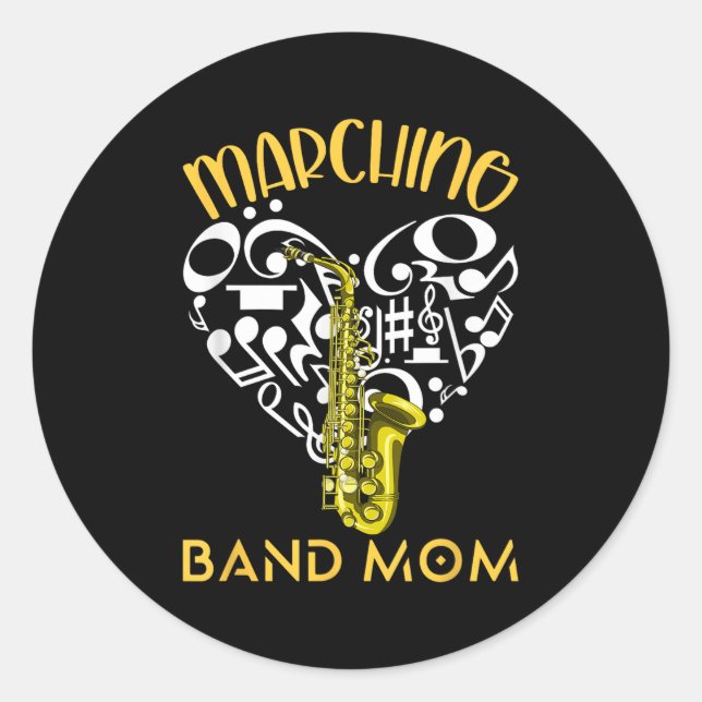 Marching Band Mum Heart Love Music Notes Saxophone Classic Round Sticker (Front)