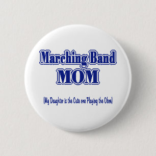 Marching Band Mum/ Oboe 6 Cm Round Badge