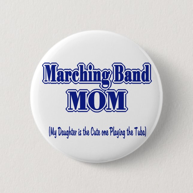 Marching Band Mum/ Tuba 6 Cm Round Badge (Front)