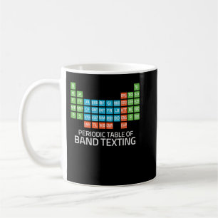 Marching Band Periodic Table of Band Texting Eleme Coffee Mug