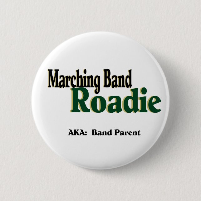 Marching Band Roadie 6 Cm Round Badge (Front)