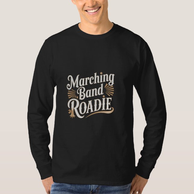 Marching Band Roadie Support Crew ---- T-Shirt (Front)