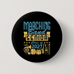 Marching Band Senior 2027 6 Cm Round Badge