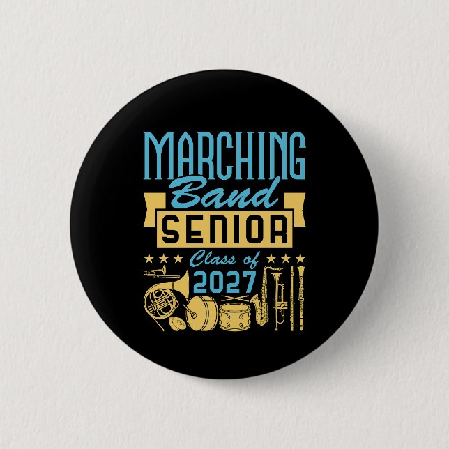 Marching Band Senior 2027 6 Cm Round Badge (Front)
