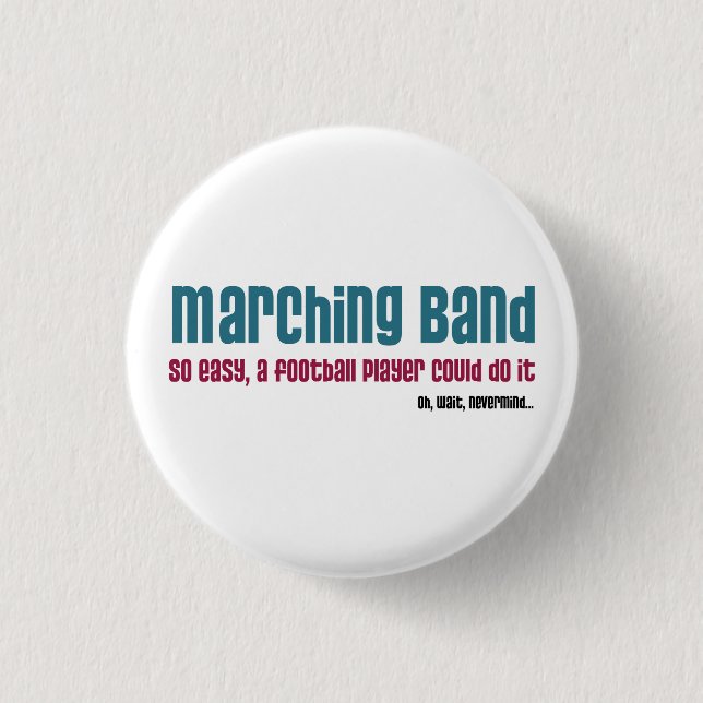Marching Band. So Easy, 3 Cm Round Badge (Front)