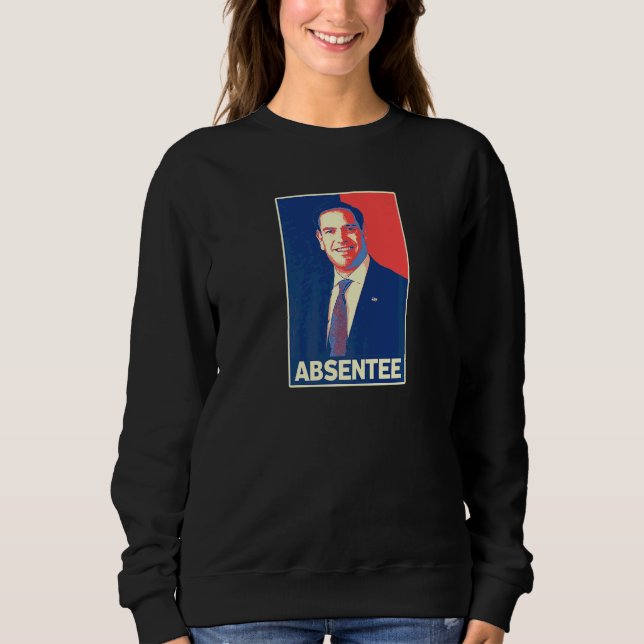 Marco Rubio 2022 Absentee Florida Republican Senat Sweatshirt (Front)
