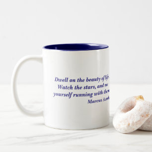 Marcus Aurelius Beauty of Life Coffee Mug Quote