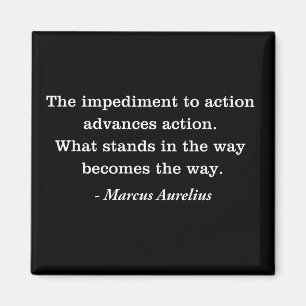Marcus Aurelius Impediment Stoic Quote Magnet