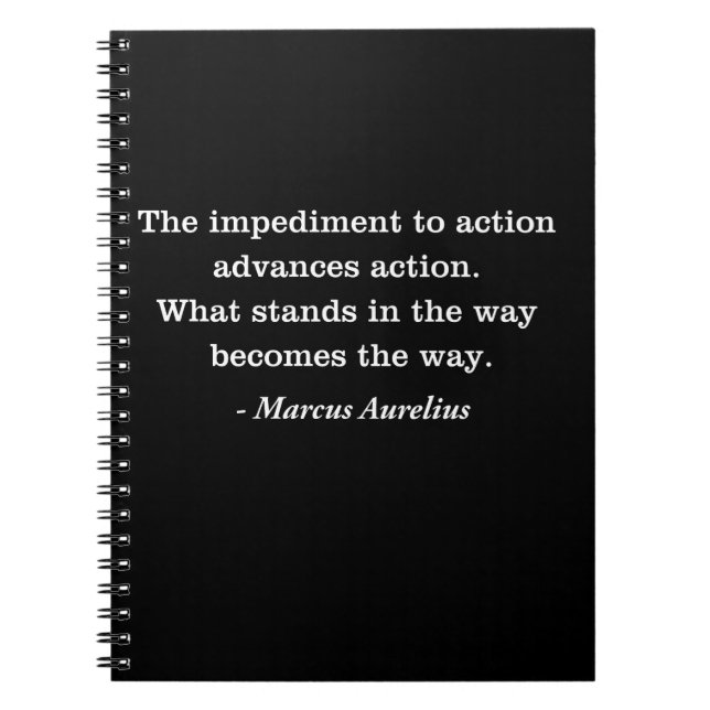 Marcus Aurelius Impediment Stoic Quote Notebook (Front)
