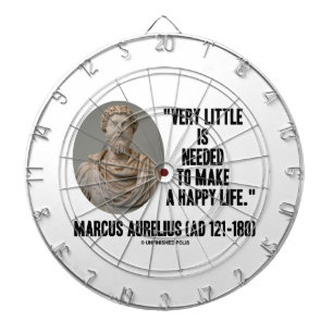 Marcus Aurelius Little Is Needed Make Happy Life Dartboard