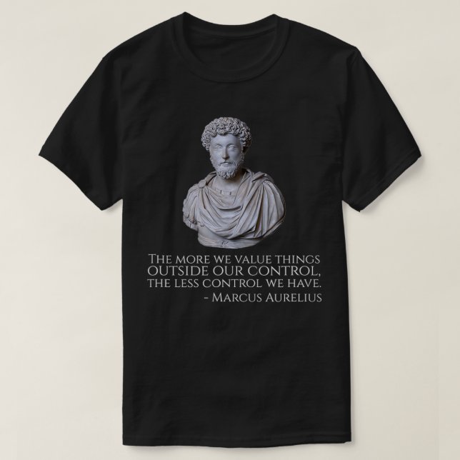 Marcus Aurelius  Motivational Stoicism Philosophy  T-Shirt (Design Front)