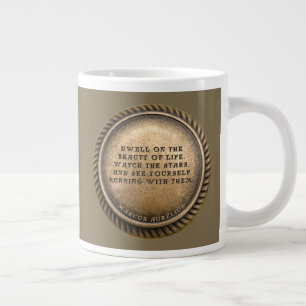 Marcus Aurelius Quote Dwell on the beauty of life  Large Coffee Mug