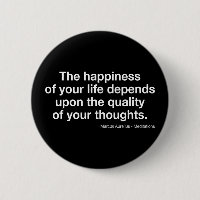 Marcus Aurelius Quote: "Happiness Depends On..."