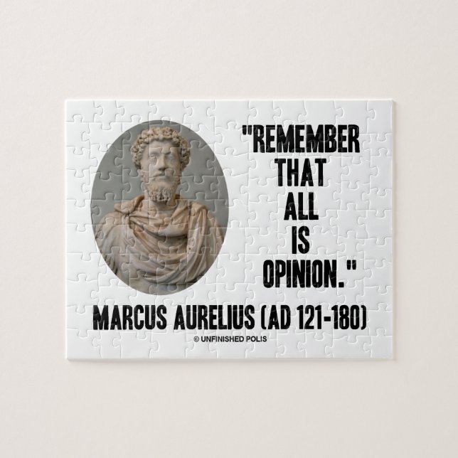 Marcus Aurelius Remember That All Is Opinion Quote Jigsaw Puzzle (Horizontal)