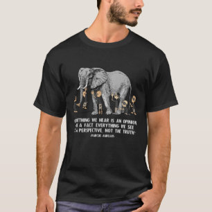 Marcus Aurelius Stoic Quote Elephant Six Blind T-Shirt