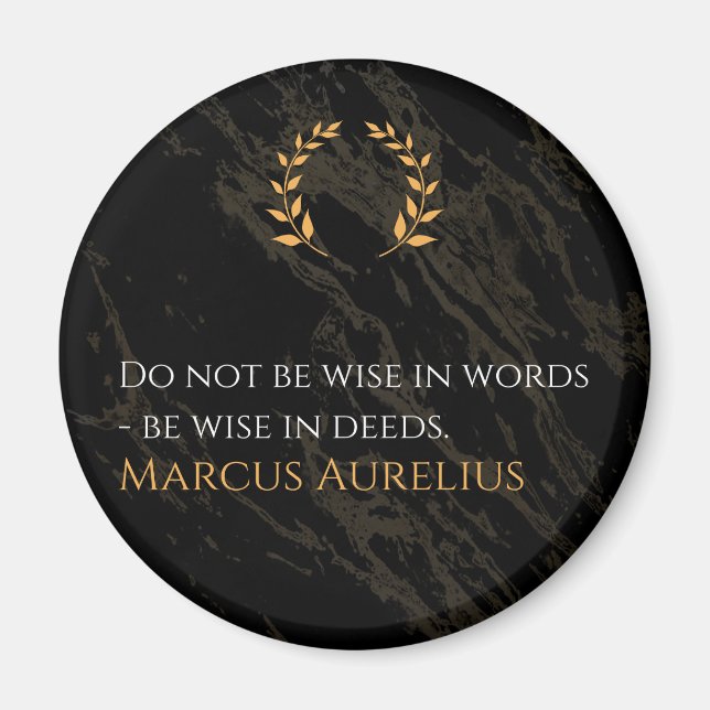 Marcus Aurelius's Wisdom: Actions Speak Loud Magnet (Front)