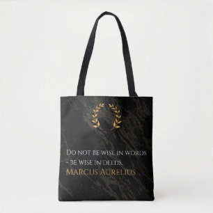 Marcus Aurelius's Wisdom: Actions Speak Loud Tote Bag