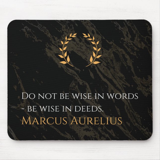 Marcus Aurelius's Wisdom: Actions Speak Louder Tha Mouse Mat (Front)