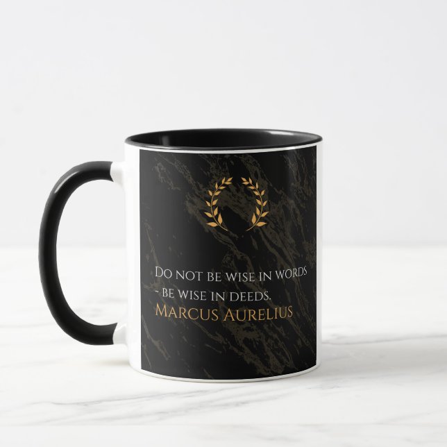 Marcus Aurelius's Wisdom: Actions Speak Louder Tha Mug (Left)