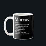 MARCUS Definition Personalised Name Funny Birthday Coffee Mug<br><div class="desc">MARCUS Definition Personalised Name Funny Birthday Gift Idea</div>