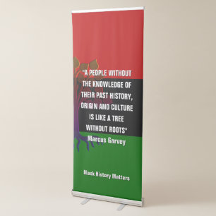 Marcus Garvey TREE WITHOUT ROOTS Black History Retractable Banner