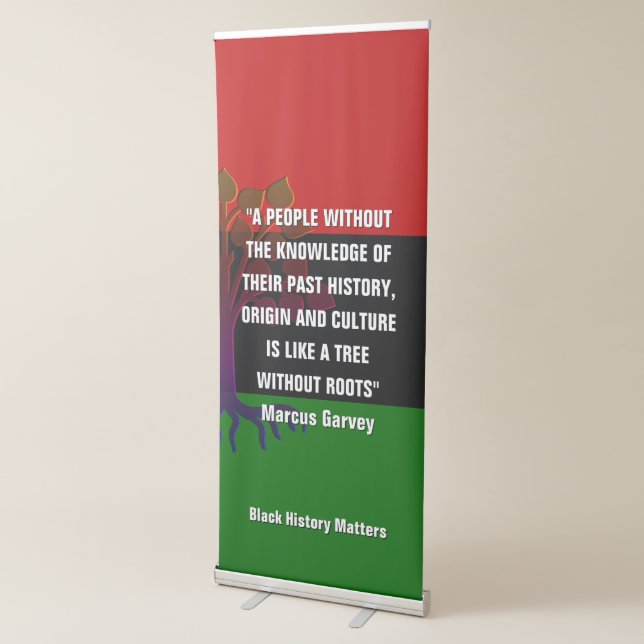 Marcus Garvey TREE WITHOUT ROOTS Black History Retractable Banner (3/4)
