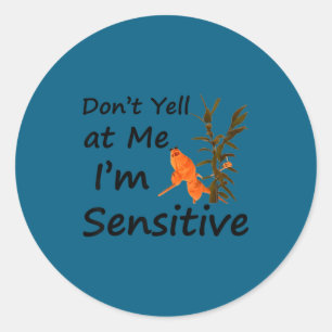 Marcus the worm don't yell at me i'm sensitive mem classic round sticker
