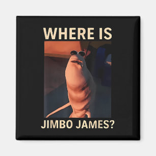 Marcus The Worm Where Is Jimbo James Funny Meme Magnet
