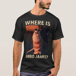 Marcus The Worm Where Is Jimbo James Funny Meme  T-Shirt