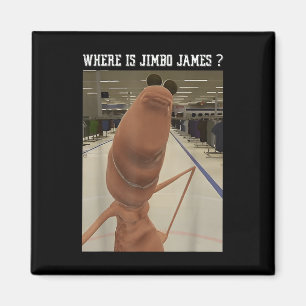 Marcus The Worm Where Is Jimbo James Meme Magnet