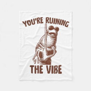 Marcus The Worm You're Ruining The Vibe Fleece Blanket