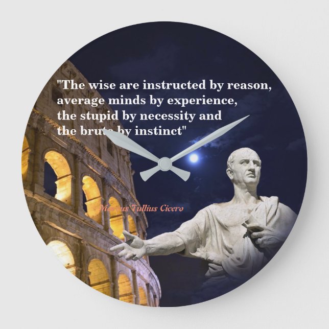 Marcus Tullius Cicero Quote On Reason Large Clock (Front)
