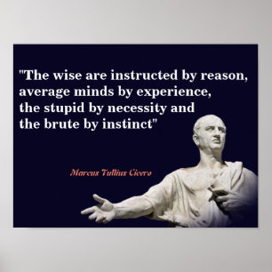 Marcus Tullius Cicero Quote On Reason Poster
