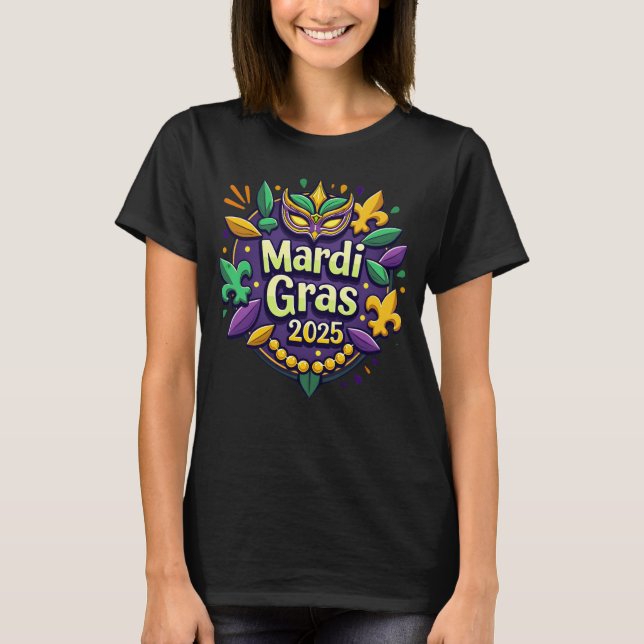Mardi Gras 2025: Beads, Masks & Memories T-Shirt (Front)