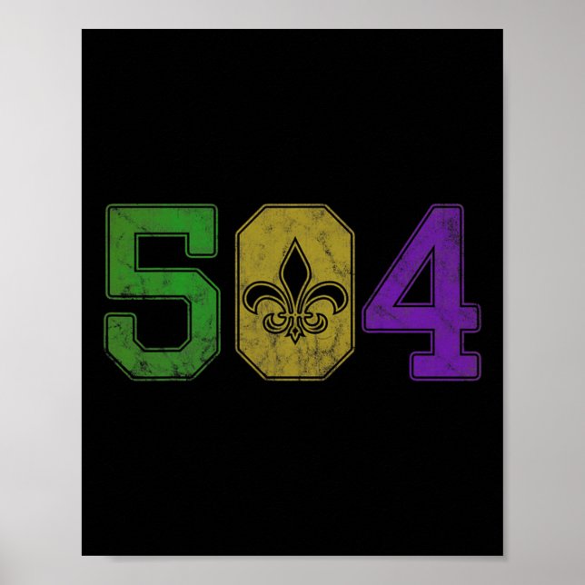 Mardi Gras 504 Nola New Orleans Louisiana La  Poster (Front)