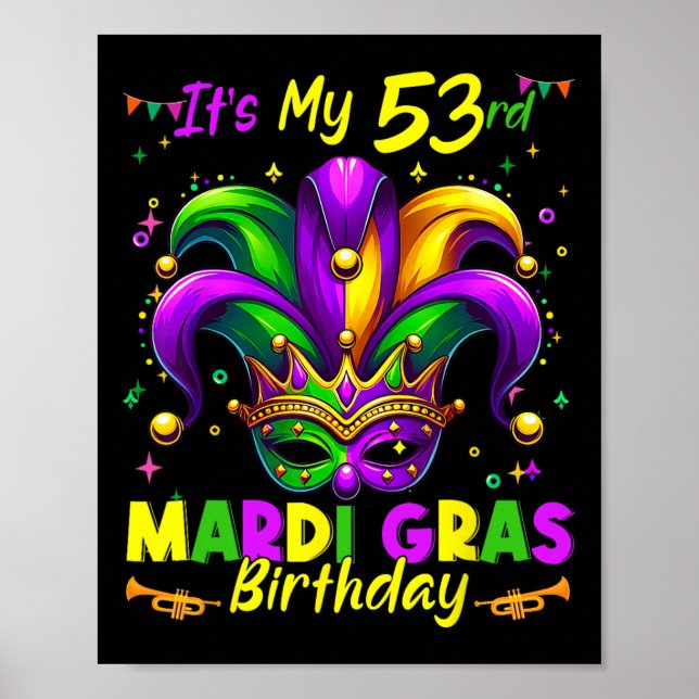 Mardi Gras 53rd Birthday Fat Tuesday 53 Years Old  Poster (Front)