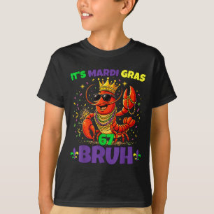 Mardi gras 67 bruh crayfish six seven meme crawfis T-Shirt